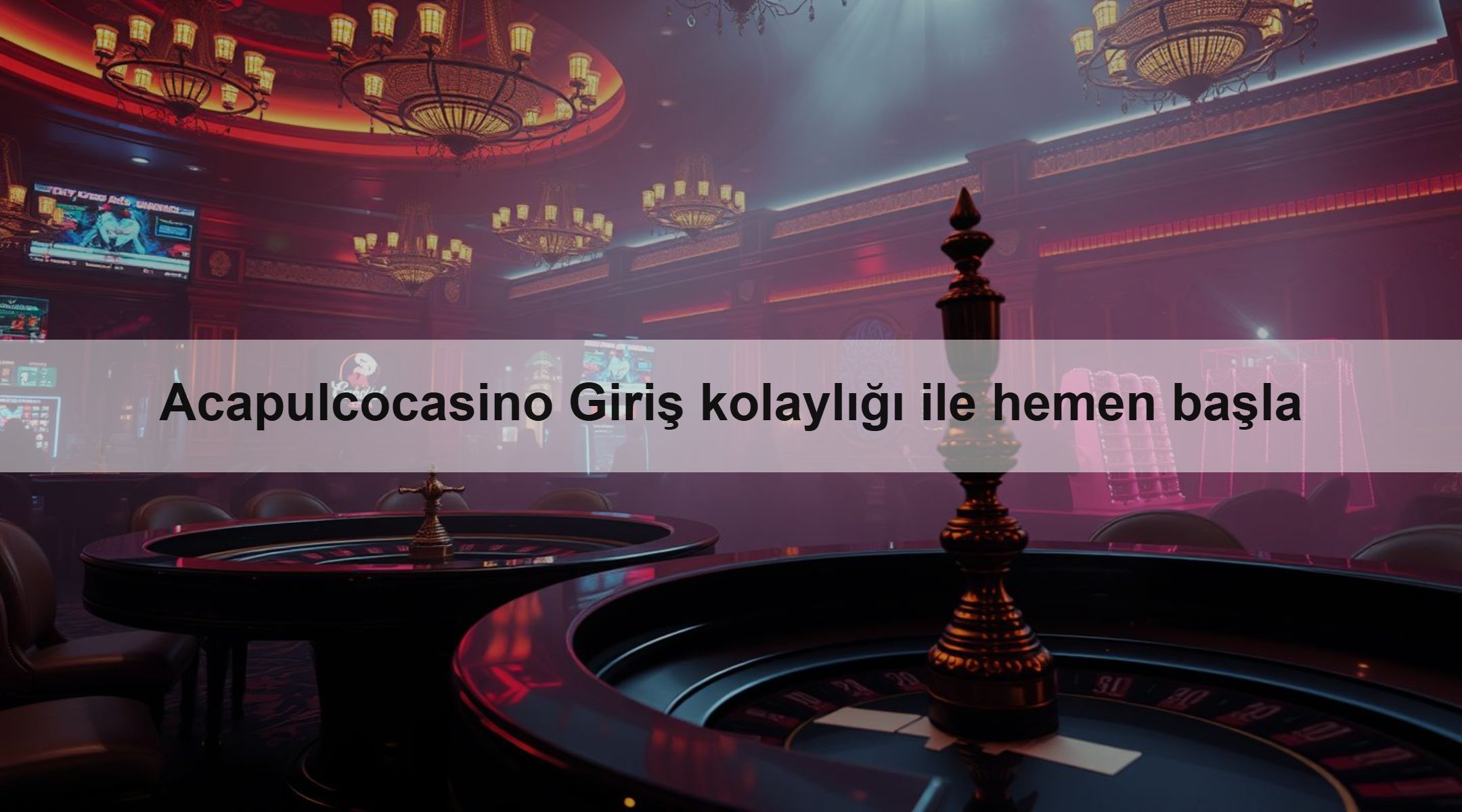 Acapulcocasino Giriş kolaylığı ile hemen başla